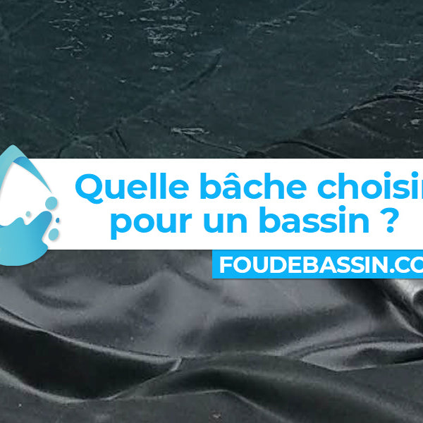 Quelle bâche choisir pour un bassin ?