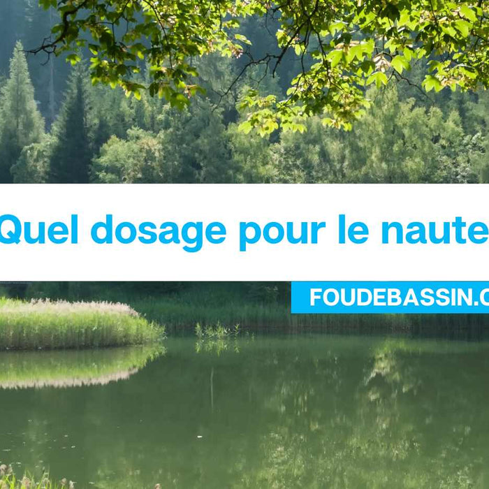 Quel dosage pour le nautex?