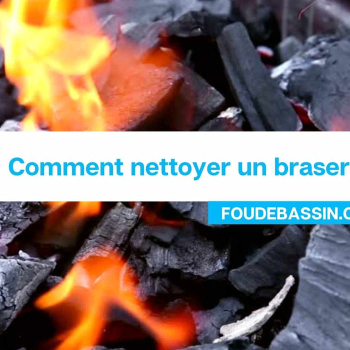 Comment nettoyer un brasero?