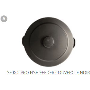 Superfish A. SF KOI PRO FISH FEEDER COUVERCLE NOIR Pièces détachées pour Fish Feeder Koi Pro Superfish 06090175