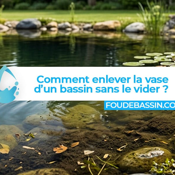 Comment enlever la vase d'un bassin sans le vider ? La méthode que nous utilisons