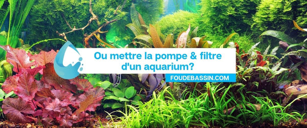 Waar plaats je de pomp van een aquarium?